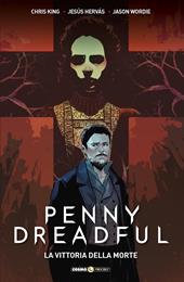 Penny Dreadful. Vol. 3: La vittoria della morte