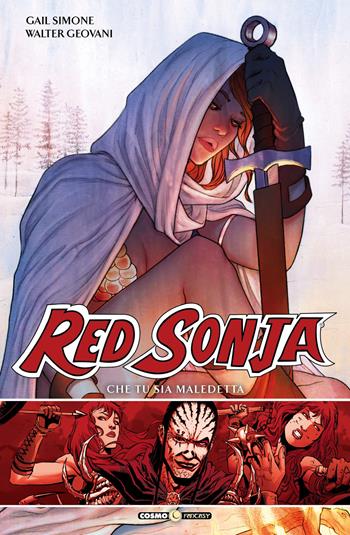Red Sonja. Vol. 3: Che tu sia maledetta - Gail Simone, Walter Geovani - Libro Editoriale Cosmo 2019, Cosmo fantasy | Libraccio.it