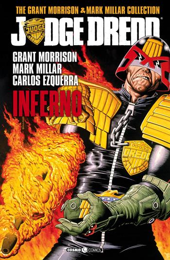 Judge Dredd. The Grant Morrison & Mark Millar collection. Vol. 1: Inferno. - Grant Morrison, Mark Millar, Carlos Ezquerra - Libro Editoriale Cosmo 2019, Cosmo comics | Libraccio.it