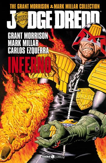 Judge Dredd. The Grant Morrison & Mark Millar collection. Vol. 1: Inferno - Grant Morrison, Mark Millar, Carlos Ezquerra - Libro Editoriale Cosmo 2019, Cosmo comics | Libraccio.it