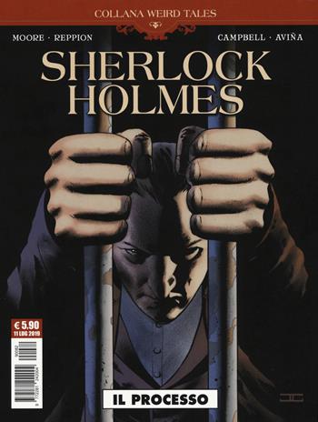 Il processo. Sherlock Holmes - Leah Moore, John Reppion - Libro Editoriale Cosmo 2019, Weird tales | Libraccio.it