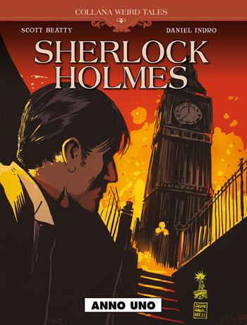 Anno uno. Sherlock Holmes - Scott Beatty - Libro Editoriale Cosmo 2019, Weird tales | Libraccio.it