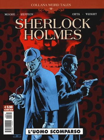 L' uomo scomparso. Sherlock Holmes. Vol. 5 - Leah Moore, John Reppion - Libro Editoriale Cosmo 2020, Weird tales | Libraccio.it