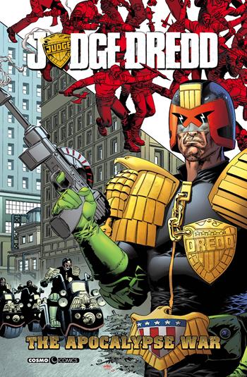 The Apocalypse war. Judge Dredd - John Wagner - Libro Editoriale Cosmo 2020, Cosmo comics | Libraccio.it
