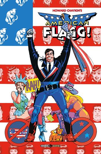 American Flagg!. Vol. 6: Nessun posto - Howard Chaykin - Libro Editoriale Cosmo 2020, Cosmo comics | Libraccio.it