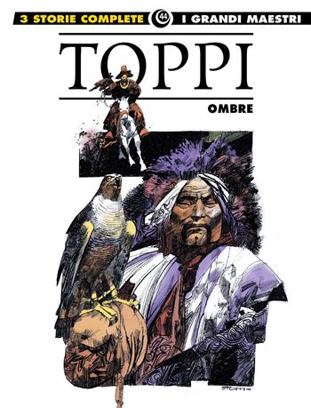 Ombre - Sergio Toppi - Libro Editoriale Cosmo 2020, I grandi maestri | Libraccio.it