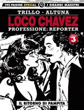 Loco Chavez. Professione: reporter. Vol. 3: Il ritorno di Pampita