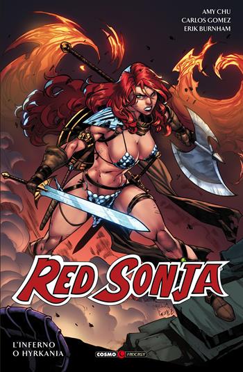 Red Sonja. Vol. 7: L' inferno o l'hyrkania - Amy Chu - Libro Editoriale Cosmo 2020, Cosmo comics | Libraccio.it