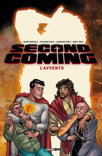 Second coming. Vol. 1: avvento, L'. - Mark Russell, Richard Pace, Leonard Kirk - Libro Editoriale Cosmo 2020, Cosmo comics | Libraccio.it