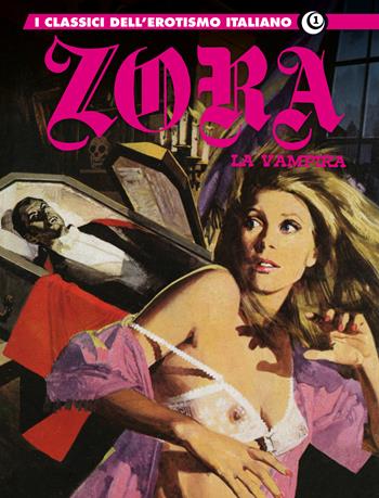Zora la vampira. I classici dell'erotismo italiano. Vol. 1 - Renzo Barbieri, Birago Balzano - Libro Editoriale Cosmo 2020, Gli albi della cosmo | Libraccio.it