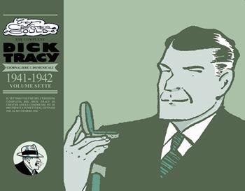 The complete Dick Tracy. Giornaliere e domenicali. Vol. 7: 1941-1942. - Chester Gould - Libro Editoriale Cosmo 2022, Cosmo books | Libraccio.it