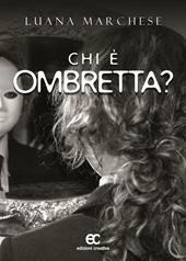Chi è Ombretta?