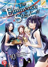 The eminence in shadow. Vol. 10