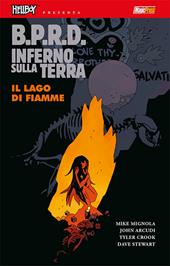 B.P.R.D. Inferno sulla Terra. Vol. 8: Il lago di fiamme