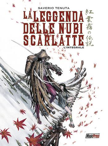 La leggenda delle nubi scarlatte. L'integrale - Saverio Tenuta - Libro Magic Press 2017 | Libraccio.it