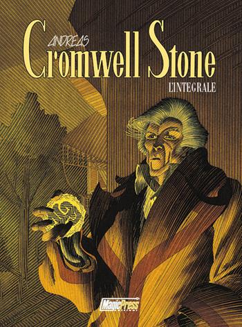 Cromwell Stone. L'integrale - Andreas - Libro Magic Press 2017 | Libraccio.it