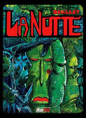 La notte - Philippe Druillet - Libro Magic Press 2018 | Libraccio.it