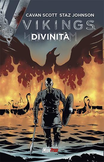 Divinità. Vikings. Vol. 1 - Cavan Scott, Staz Johnson - Libro Magic Press 2017 | Libraccio.it