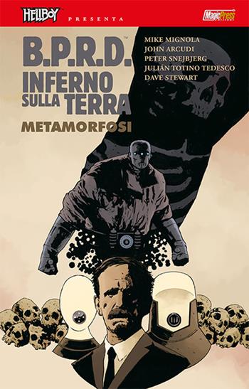 B.P.R.D. Inferno sulla Terra. Vol. 12: Metamorfosi - Mike Mignola, John Arcudi - Libro Magic Press 2017 | Libraccio.it