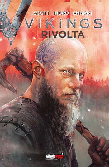 Rivolta. Vikings. Vol. 2 - Cavan Scott, Daniel Indro - Libro Magic Press 2017 | Libraccio.it