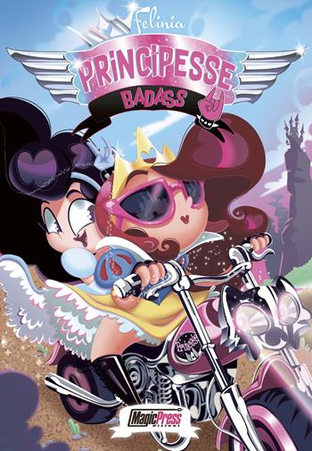 Principesse badass. Felinia - Sketch&Breakfast - Libro Magic Press 2017 | Libraccio.it