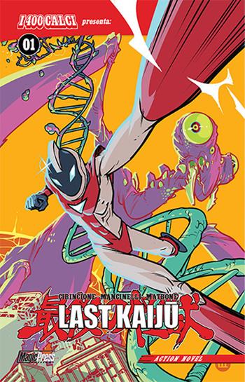 I 400 calci presenta: Last kaiju. Vol. 1: Cover A - Roberto Cirincione - Libro Magic Press 2017 | Libraccio.it