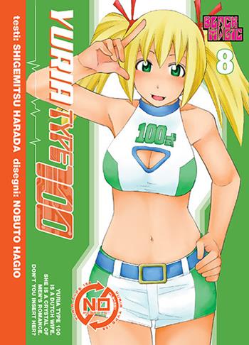 Yuria Type 100. Vol. 8 - Shigemitsu Harada - Libro Magic Press 2018 | Libraccio.it