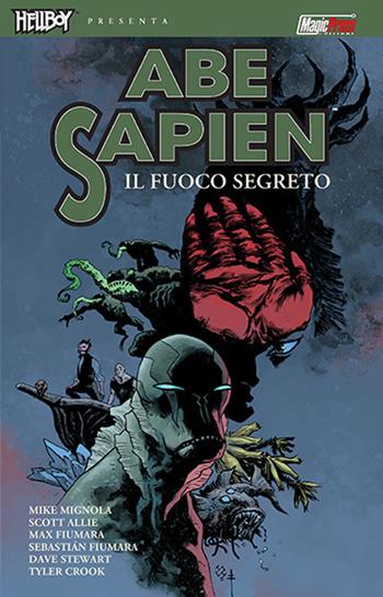 Hellboy presenta Abe Sapien. Vol. 7: Il fuoco segreto - Mike Mignola, Ellie Scott - Libro Magic Press 2018 | Libraccio.it