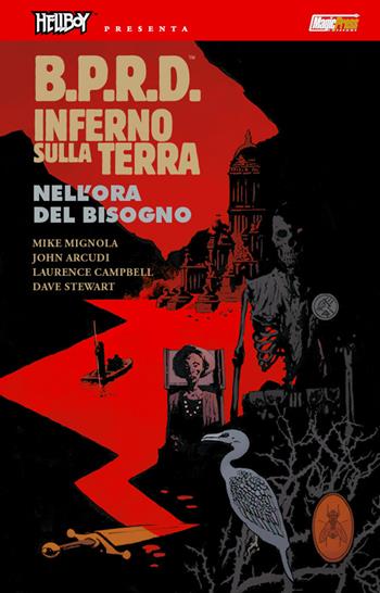 B.P.R.D. Inferno sulla Terra. Vol. 15: Nell'ora del bisogno - Mike Mignola, John Arcudi - Libro Magic Press 2018 | Libraccio.it