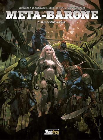 Meta-barone. Vol. 3 - Alejandro Jodorowsky, Jerry Frissen - Libro Magic Press 2018 | Libraccio.it