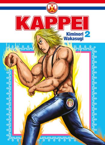 Kappei. Vol. 2 - Kiminori Wakasugi - Libro Magic Press 2018 | Libraccio.it