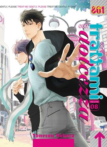 Trattami con dolcezza. Vol. 8 - Yonezou Nekota - Libro Magic Press 2020, 801 | Libraccio.it