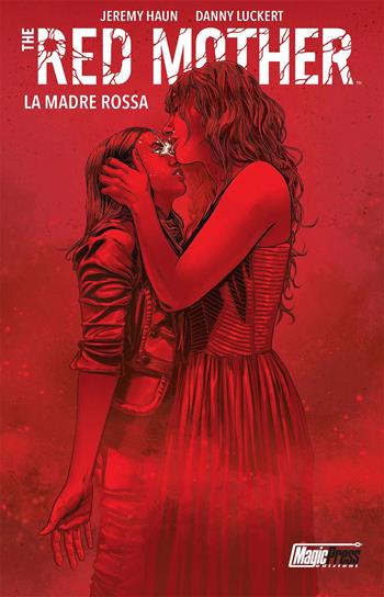 The red mother. Vol. 2: La madre rossa - Jeremy Haun, Danny Luckert - Libro Magic Press 2021 | Libraccio.it