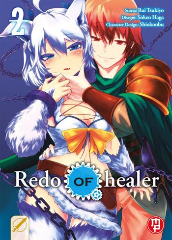 Redo of Healer. Vol. 2 - Tsukiyo Rui, Soken Haga - Libro Magic Press 2021 | Libraccio.it