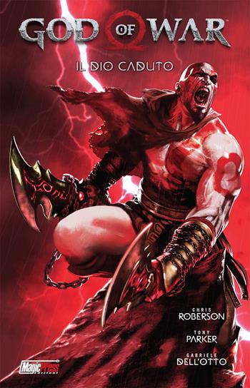 God of war. Ediz. variant. Vol. 2: Il dio caduto - Chris Roberson - Libro Magic Press 2021 | Libraccio.it
