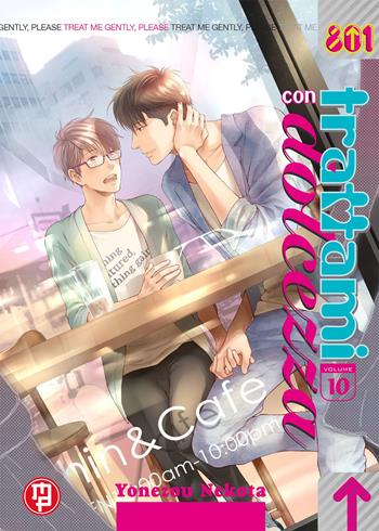 Trattami con dolcezza. Vol. 10 - Yonezou Nekota - Libro Magic Press 2022, 801 | Libraccio.it