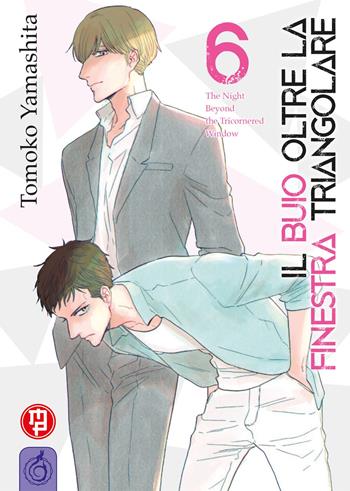Il buio oltre la finestra triangolare. Vol. 6 - Tomoko Yamashita - Libro Magic Press 2022, Mx | Libraccio.it