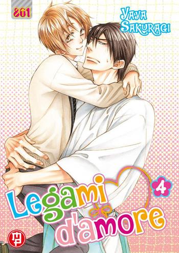 Legami d'amore. Vol. 4 - Yaya Sakuragi - Libro Magic Press 2023, 801 | Libraccio.it