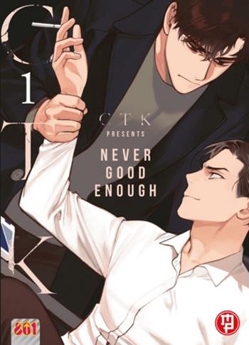 Never good enough. Vol. 1  - Libro Magic Press 2023 | Libraccio.it