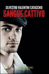 Sangue cattivo