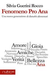 Fenomeno Pro Ana. Una nuova generazione di disturbi alimentari