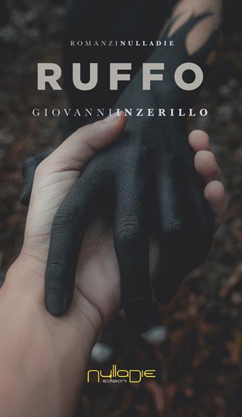 Ruffo - Giovanni Inzerillo - Libro Nulla Die 2019, Parva res. I romanzi | Libraccio.it