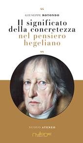 Il significato della concretezza nel pensiero hegeliano