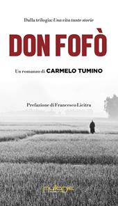 Don Fofò. Una vita tante storie