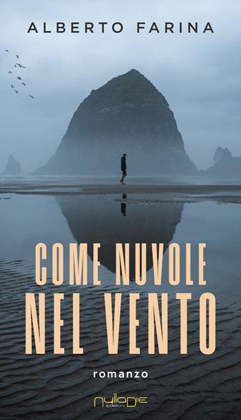 Come nuvole nel vento - Alberto Farina - Libro Nulla Die 2025, Parva res. I romanzi | Libraccio.it