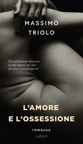 L'amore e l’ossessione