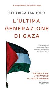 L'ultima generazione di Gaza
