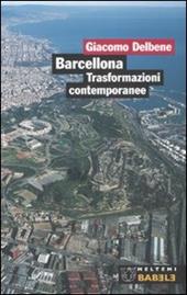 Barcellona. Trasformazioni contemporanee