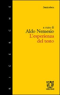 L' esperienza del testo  - Libro Booklet Milano 1999, Semiosfera | Libraccio.it