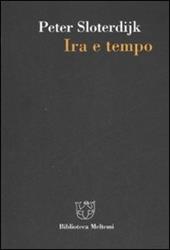 Ira e tempo. Saggio politico-psicologico